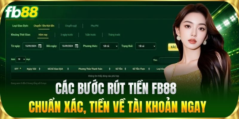 Các bước Rút Tiền FB88 chuẩn xác, tiền về tài khoản ngay