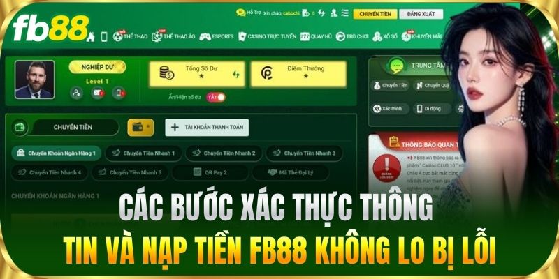 Các bước xác thực thông tin và Nạp Tiền FB88 không lo bị lỗi