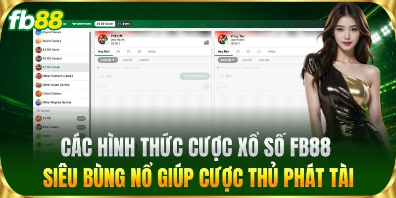 Các hình thức cược Xổ Số FB88 siêu bùng nổ giúp cược thủ phát tài