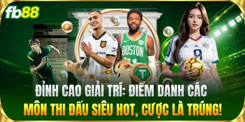 Thể Thao 2 Đỉnh cao giải trí: Điểm danh các môn thi đấu siêu hot, cược là trúng!