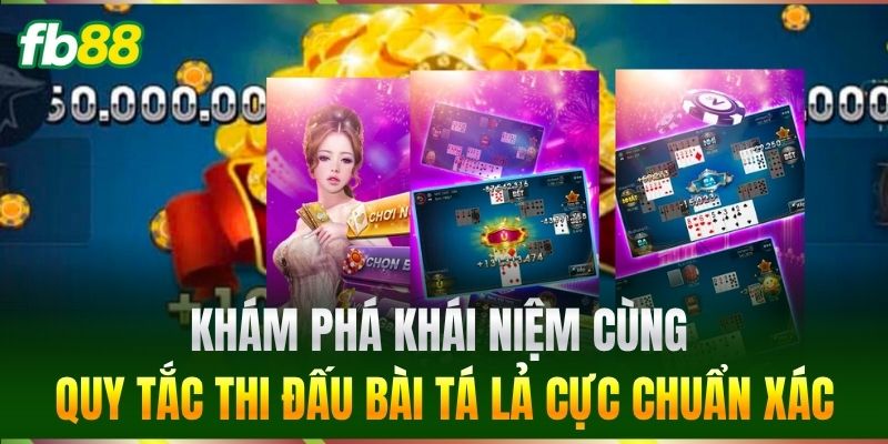 Khám phá khái niệm cùng quy tắc thi đấu bài Tá Lả cực chuẩn xác