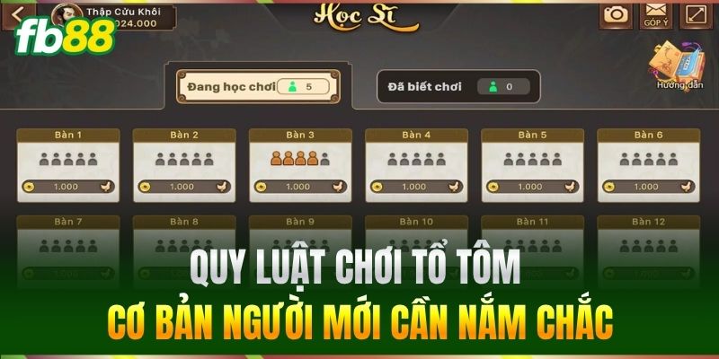 Quy luật chơi Tổ Tôm cơ bản người mới cần nắm chắc