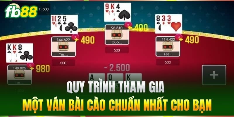 Quy trình tham gia một ván Bài Cào chuẩn nhất cho bạn