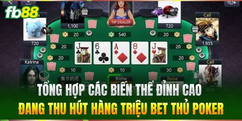 Tổng hợp các biến thể đỉnh cao đang thu hút hàng triệu bet thủ